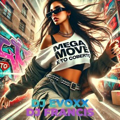 MEGA MOVE X TO COBERTO [VIP MIX]