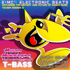 T-Bass Classic Happy HC 1995-1996 - The Golden Era  & 15 Min Impro. Mistery Adds.