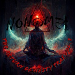 "THE RETURN OF NASTY TRAX VOL. 1"