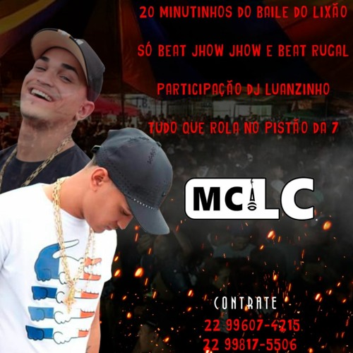 20+5 MINUTINHOS DE BEAT RUGAL NO BAILE DO LIXÃO [ [ DJ MC LC ] ]