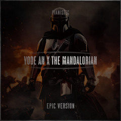 Vode An x The Mandalorian (Epic Version) [feat. Ceplic]