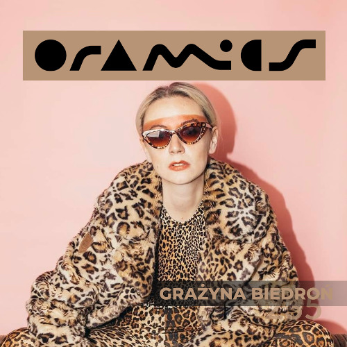 ORAMICS 235: Grażyna Biedroń
