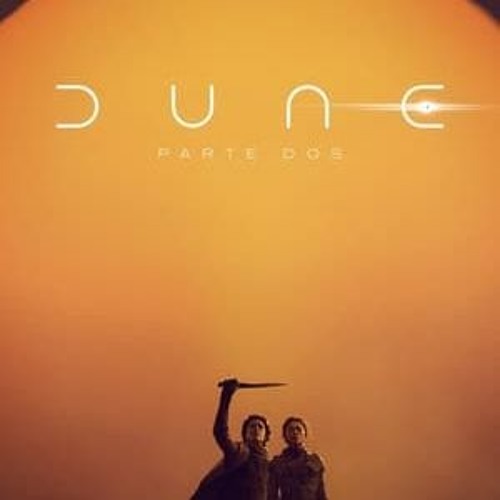 Stream [¡PELISPlUS!] Película Completa ^Dune 2 Parte dosa^ Ver online