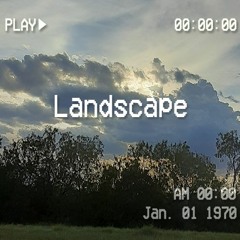 Landscape (Feat. MLC)
