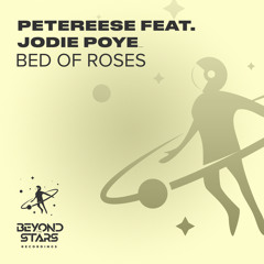 Petereese feat. Jodie Poye - Bed of Roses (Vocal Mix)