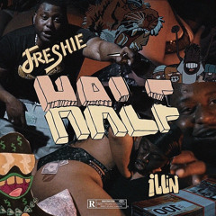 HALF - Freshie (feat. ILLIN)