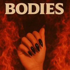 BODIES (FEAT. RAIN UNRELEASED)