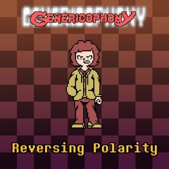 [Genericophony] Reversing Polarity