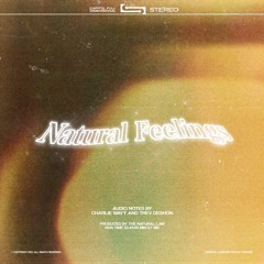 Natural Feelings Feat. Trev Deshon (Prod. by The Natural Law)