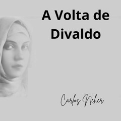 A Volta de Divaldo