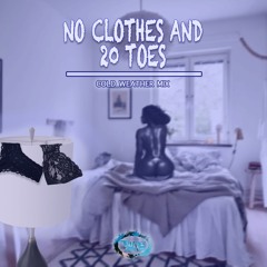 NO CLOTHES AND 20 TOES