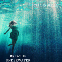 _Breathe Underwater