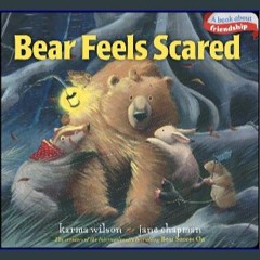 #^Download ✨ Bear Feels Scared (The Bear Books) Online Book