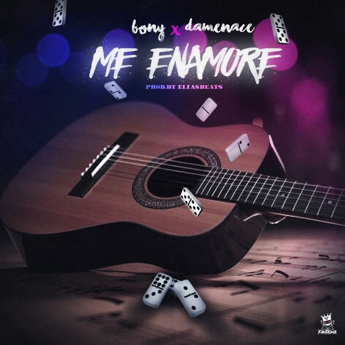 BONY X Damenace - Me Enamore