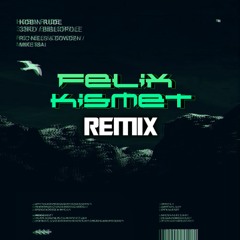 Hobin Rude - Bibliopole (Felix Kismet Remix) 112BPM Abm