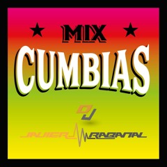MIx cumbias bailables - Dj Javier Rabanal
