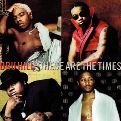 Dru Hill - These Are The Times (Bay Area Mix) Prod. by JaRoNiMo BeaTZ