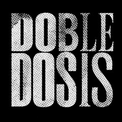 Doble Dosis