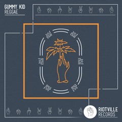 Gummy Kid - Reggae