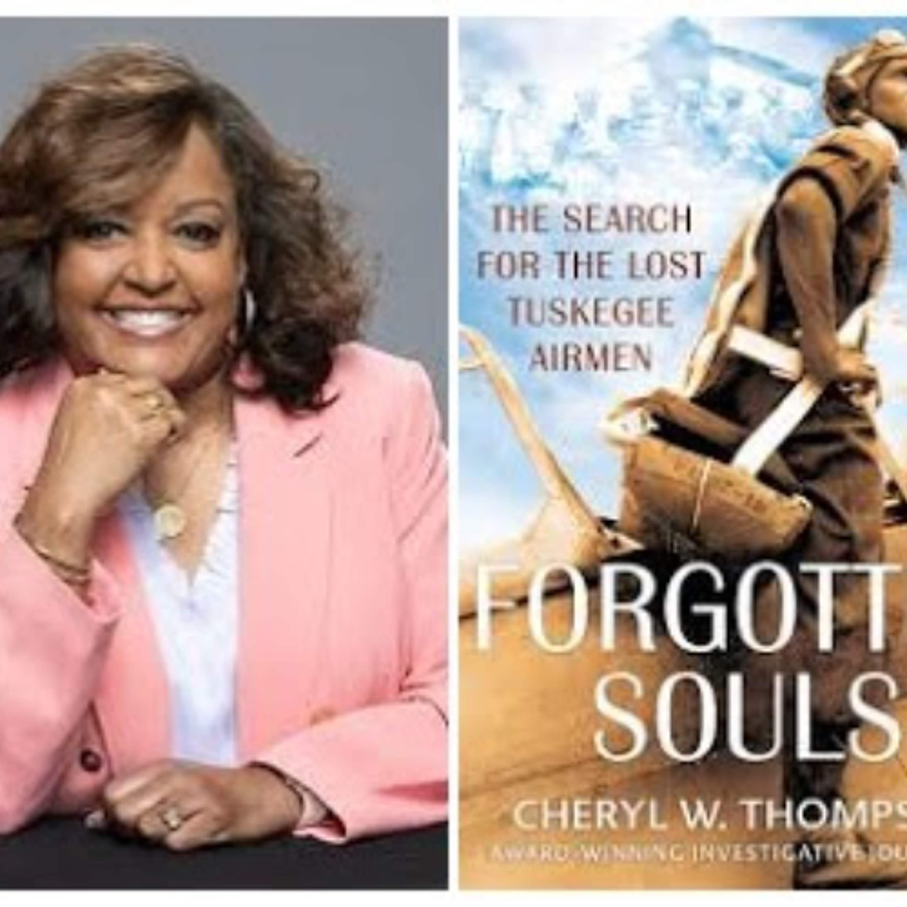 Cheryl W. Thompson:  Forgotten Souls: The Search for the Lost Tuskegee Airmen episode artwork