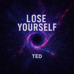 Lose Myself