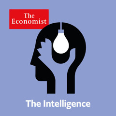 The Intelligence by The Economist