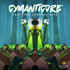 Cymanticore (feat. The Central Hive)