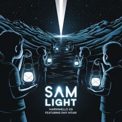 Sam Light - Marshmello EG & Emy Hitari