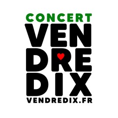 Concert VendrediX
