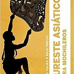 ( dASjA ) Lonely Planet Sureste Asiatico Para Mochileros (Travel Guide) (Spanish Edition) by Lonely