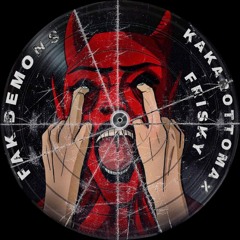 FAK DEMONS  [ FREE DL]
