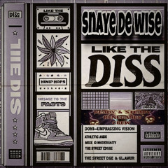 Like_the_Diss-_Snaye_De_wise_
