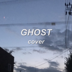 Ghost - Justin Bieber (acoustic cover)