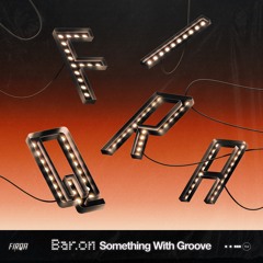 Bar.on - Something With Groove (Original Mix)
