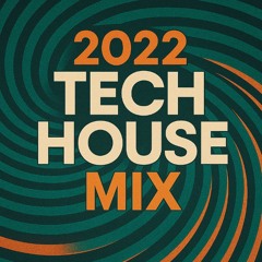 2021 Tech House Mix