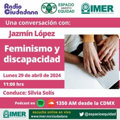FEMINISMO Y DISCAPACIDAD - ESPACIO ABIERTO EQUIDAD