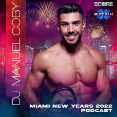 URGE MIAMI New Year 2022 Podcast by Manuel Coby