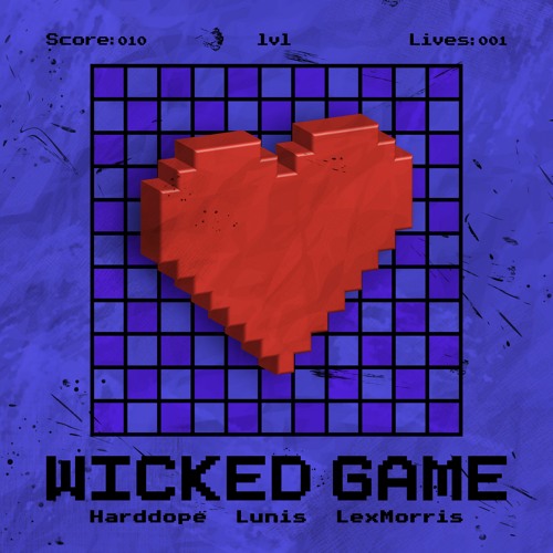 Harddope, LexMorris feat. Lunis - Wicked Game