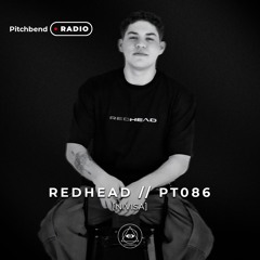 PT 086 BY REDHEAD [PITCHBEND RADIO]