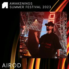Airod - Awakenings Summer Festival 2023