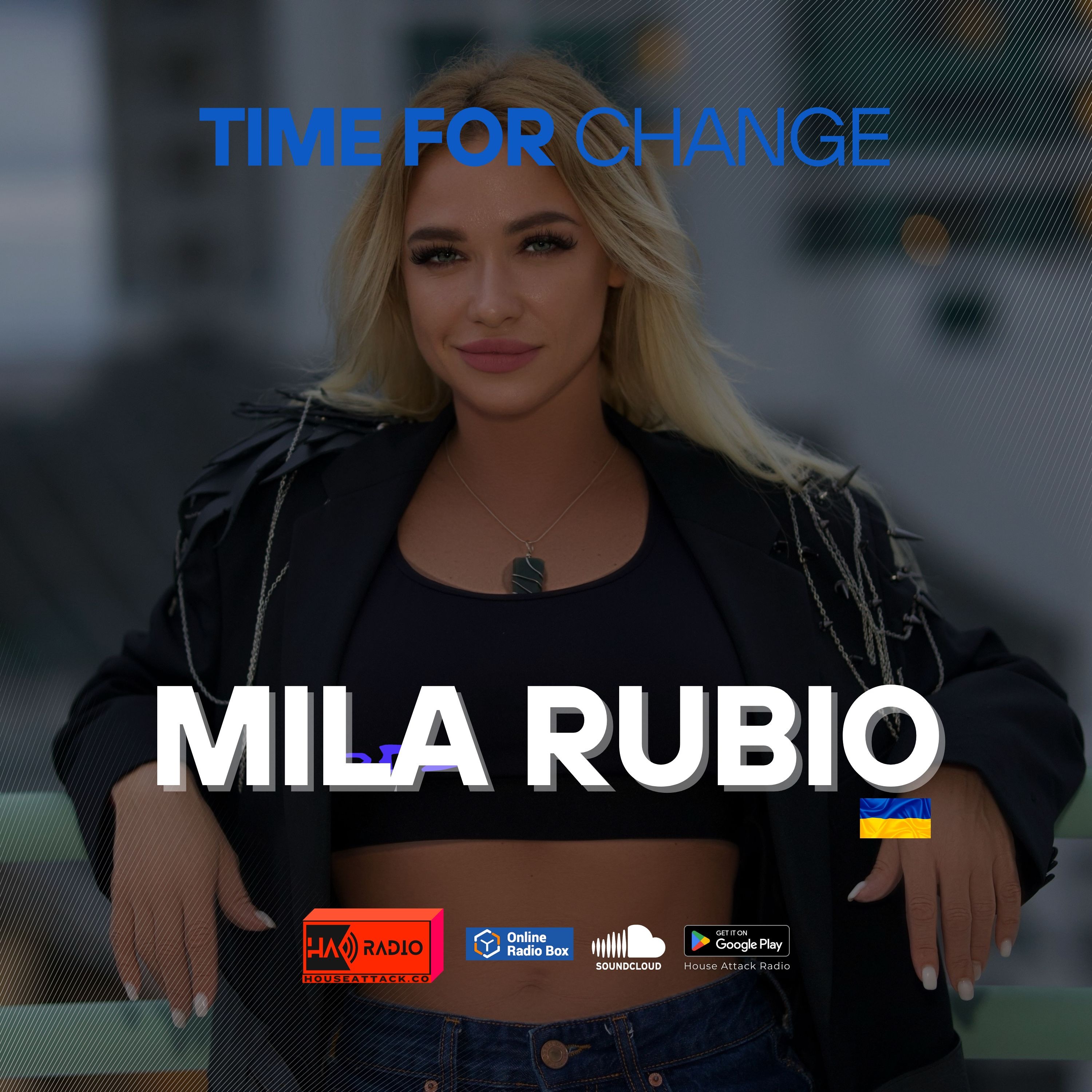 Mila Rubio - TIME FOR CHANGE 001 episode artwork