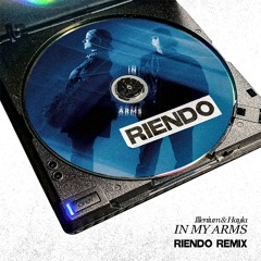 Illenium & Hayla - In My Arms (RIENDO Remix)