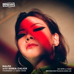 RALPH w/ Sonia Calico on Reprezent October 5th 2023