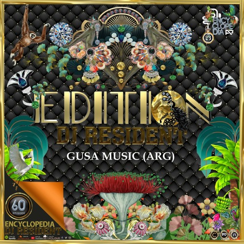 GUSA MUSIC (ARG) - EDITION 60 ENCYCLOPEDIA Radioshow hosted by Leo Baroso & Aglaia Rave 2024