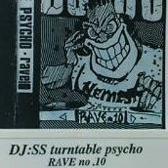 DJ SS – Turntable Psycho Rave 10 - 1991