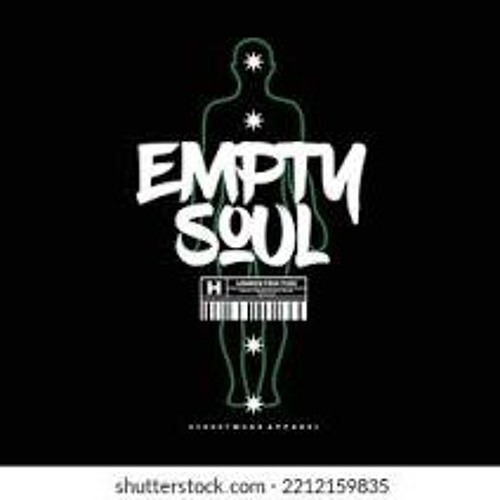 EMPTY SOUL