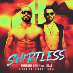 SHIRTLESS (Dener Delatorre Remix)[FREE]