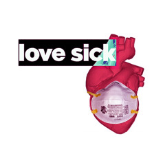 Love Sick - By FIJI (Prod. By Fantom)