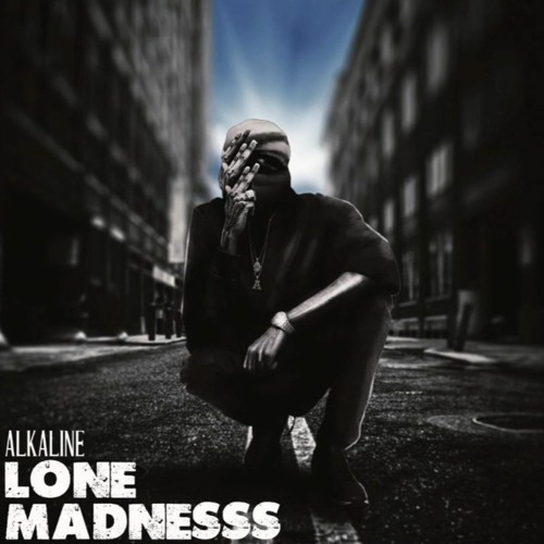 Alkaline - Lone Madness