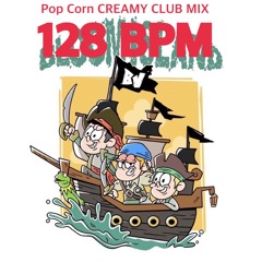 Pop Corn BEAT - CREAMYBOYS
